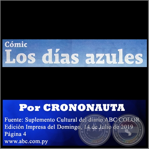 LOS DÍAS AZULES - Por CRONO NAUTA -  Domingo, 14 de Julio de 2019